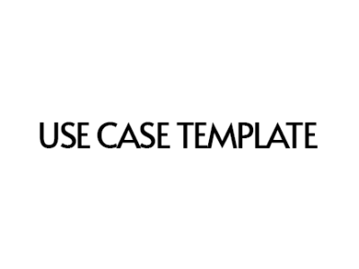 Use Case Template